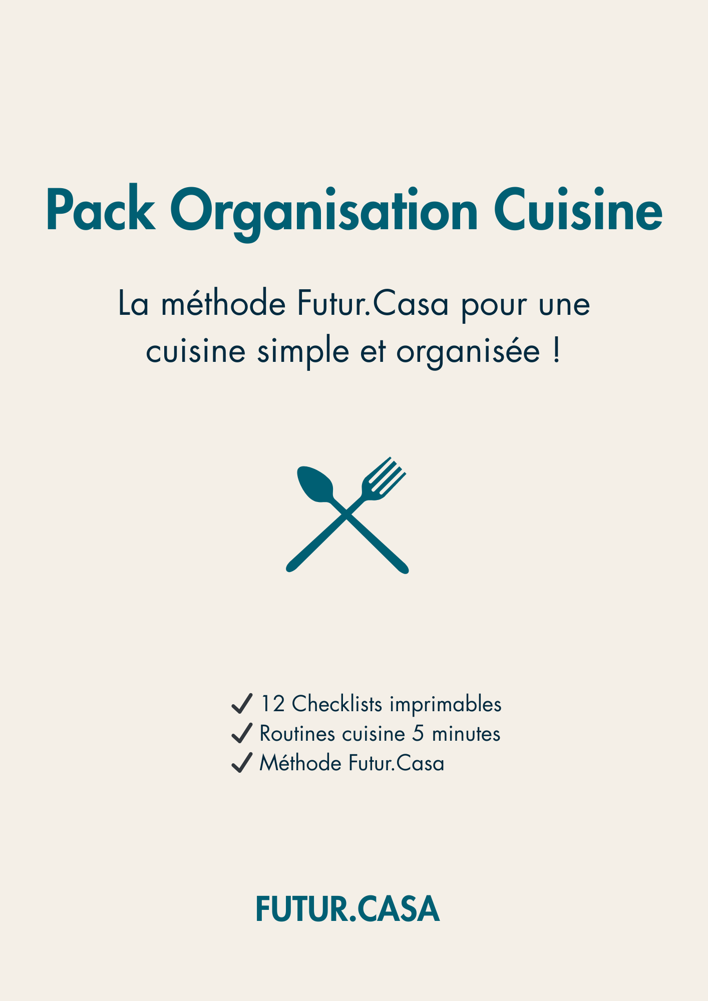 Pack Organisation Cuisine – Méthode Futur.Casa